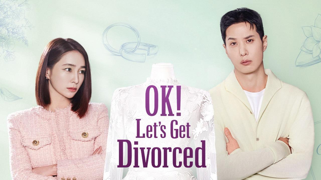 مسلسل OK Let’s Get Divorced الحلقة 6 السادسة مترجمة HD