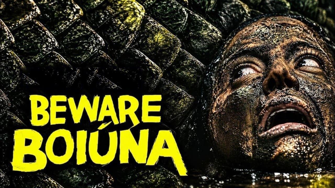 فيلم Beware Boiúna 2026 مترجم